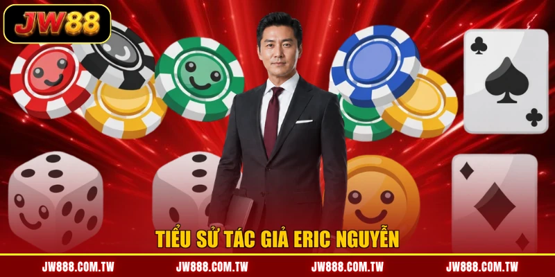 Tiểu sử tác giả Eric Nguyễn